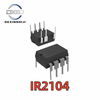 10шт Нови оригинални IR2104 IR2104PBF вградени чипове на водача на моста DIP8