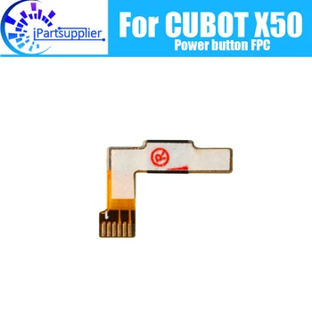 Бутонът за захранване CUBOT X50 спк стартира строителни 100% Оригинални нови резервни части за гъвкав кабел бутона на захранването за спк стартира строителни мобилен телефон CUBOT X50