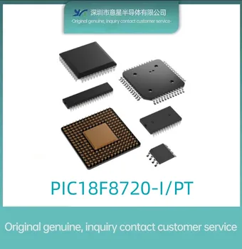 PIC18F8720-I/PT осъществяване QFP80 микроконтролер MUC оригинален оригинален в наличност